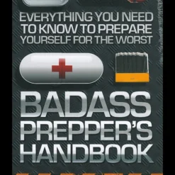 Badass Prepper's Handbook