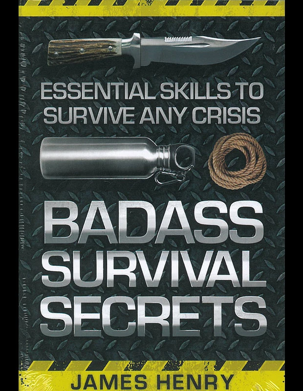 Badass Survival Secrets
